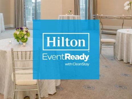 Hilton unveils cleanliness standard for meetings and events